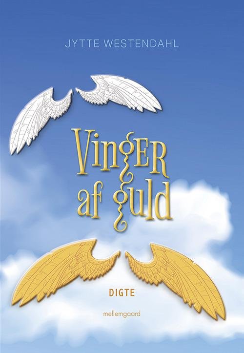 Cover for Jytte Westendahl · Vinger af guld (Book) [1st edition] (2017)