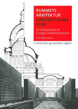 Cover for Lars Marcussen · Rummets arkitektur - Arkitekturens rum (Hardcover Book) [1st edition] [Indbundet] (2006)