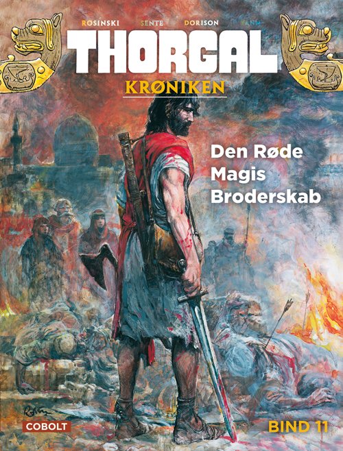 Xavier Dorison og Yann Yves Sente · Thorgal: Thorgalkrøniken 11: Den Røde Magis Broderskab (Bound Book) [1º edição] (2024)
