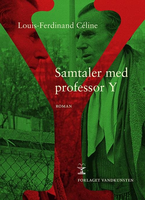Cover for Louis-Ferdinand Céline · Samtaler med professor Y (Hæftet bog) [1. udgave] (2015)