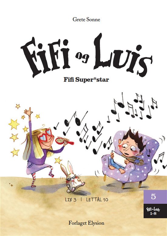 Cover for Grete Sonne · Fifi og Luis: Fifi super-star (Hardcover Book) [1º edição] (2016)