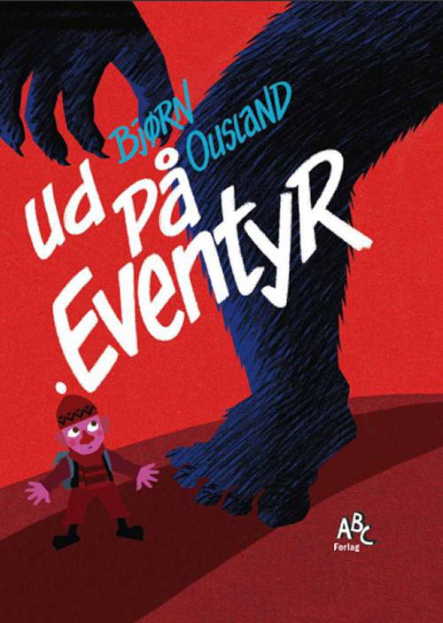Cover for Bjørn Ousland · Ud på eventyr (Bound Book) [1st edition] (2017)