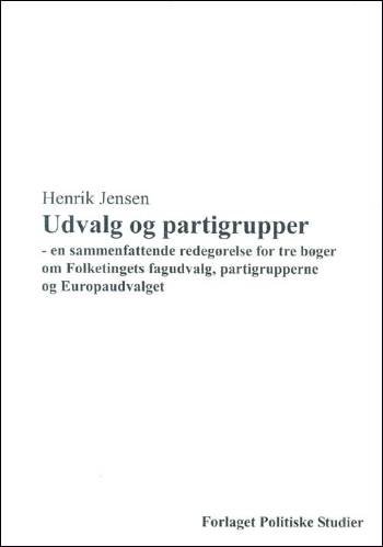 Cover for Henrik Jensen · Udvalg og partigrupper (Bog) (2001)