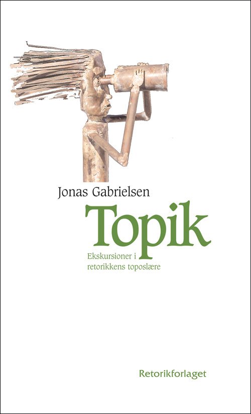 Cover for Jonas Gabrielsen · Topik (Sewn Spine Book) [1. wydanie] (2011)