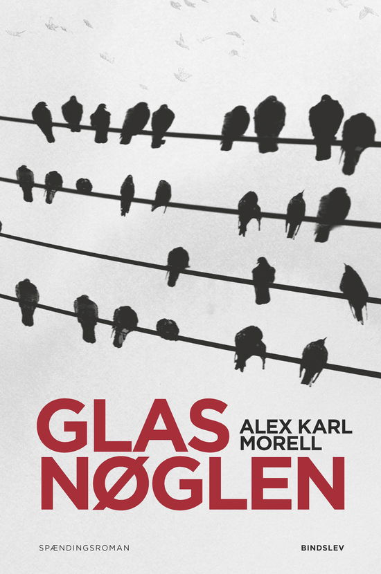 Cover for Alex Karl Morell · Glasnøglen (Sewn Spine Book) [1st edition] (2018)