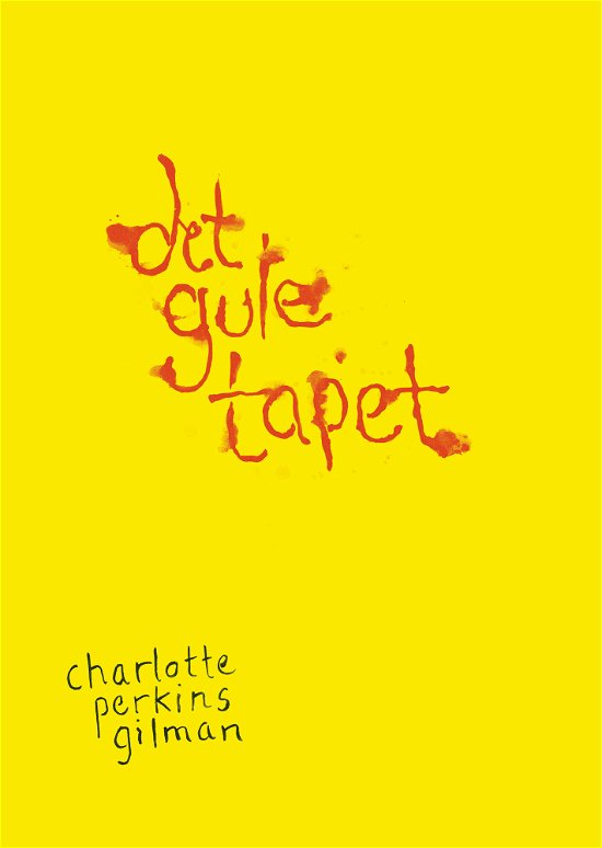 Cover for Charlotte Perkins Gilman · Det gule tapet (Sewn Spine Book) [1st edition] (2020)
