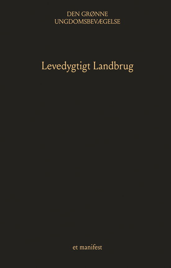 Cover for Den Grønne Ungdomsbevægelse · Levedygtigt Landbrug (Paperback Book) [1st edition] (2024)