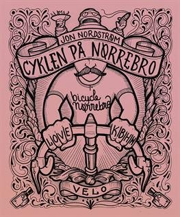 Cover for Jon Nordstrøm · Cyklen på Nørrebro (Hardcover Book) [1. Painos] [Hardback] (2013)