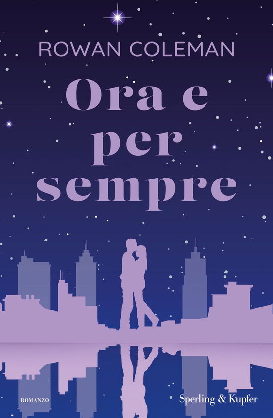 Cover for Rowan Coleman · Ora E Per Sempre (Book)