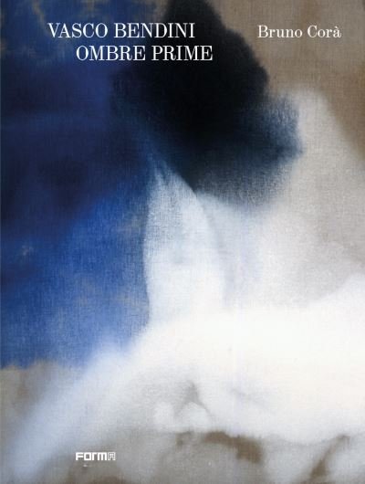 Cover for Bruno Cora · Vasco Bendini. Ombre prime (Paperback Book) (2024)