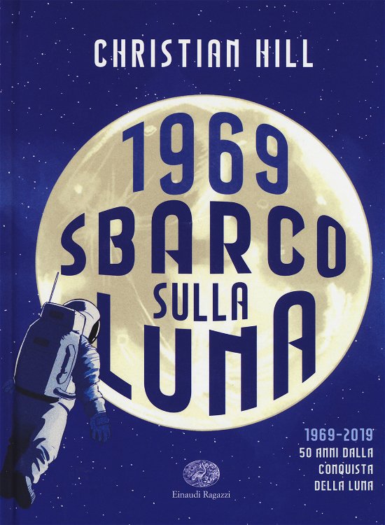 Cover for Christian Hill · 1969. Sbarco Sulla Luna (Bok)