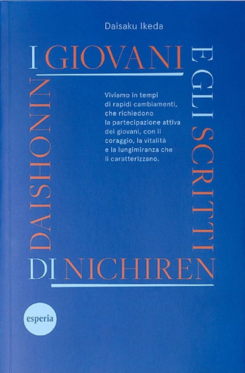 Cover for Daisaku Ikeda · I Giovani E Gli Scritti Di Nichiren Daishonin. Incoraggiamenti Ai Giovani Basati Sugli Scritti Di Nichiren Daishonin (Book)