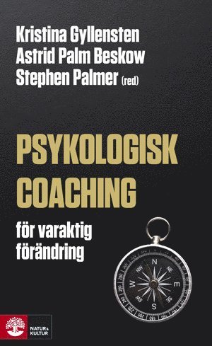 Cover for Gyllensten Kristina (red.) · Psykologisk coaching för varaktig förändring (Indbundet Bog) (2011)