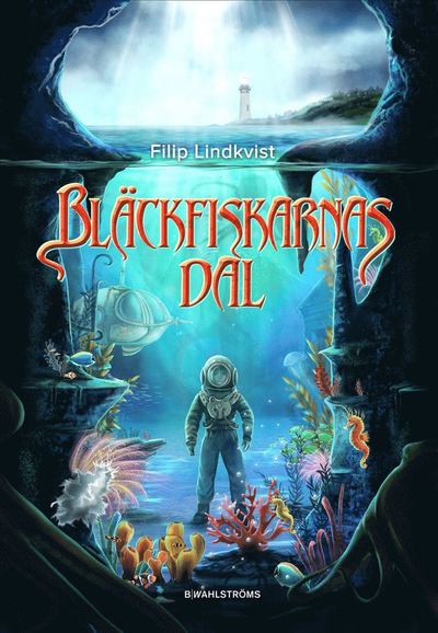 Cover for Filip Lindkvist · Bläckfiskarnas dal (Hardcover Book) (2020)