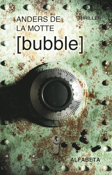 Cover for Anders De la Motte · HP Pettersson: Bubble (ePUB) (2012)