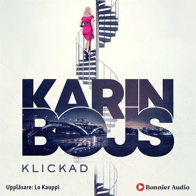 Cover for Karin Bojs · Klickad (Lydbok (MP3)) (2019)