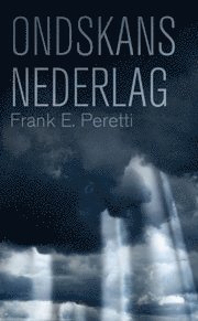 Cover for Frank E. Peretti · Ondskans nederlag (Paperback Book) (2008)