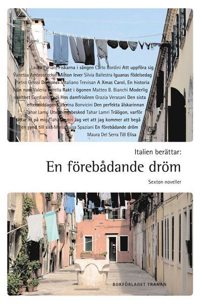 Cover for Maura Del Serra · Tranans berättarserie: Italien berättar: en förebådande dröm : sexton noveller (Book) (2009)