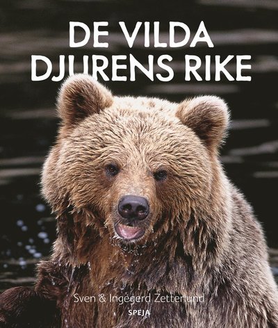 Cover for Sven Zetterlund · De vilda djurens rike (Bound Book) (2022)
