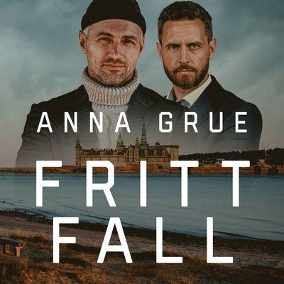 Cover for Anna Grue · Fritt fall (Audiobook (MP3)) (2023)