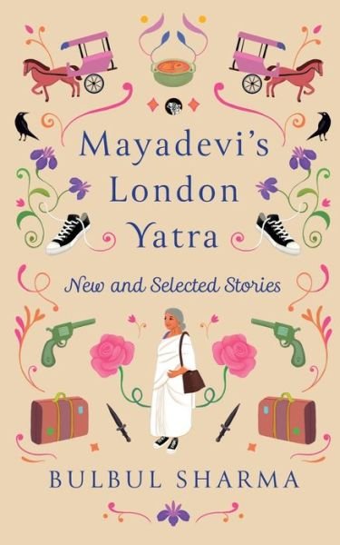 Cover for Bulbul Sharma · Mayadevi's London Yatra (Paperback Book) (2024)