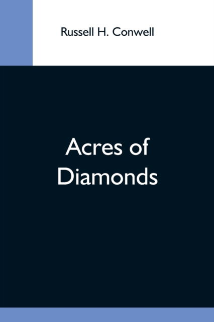 Cover for Russell H Conwell · Acres Of Diamonds (Pocketbok) (2021)