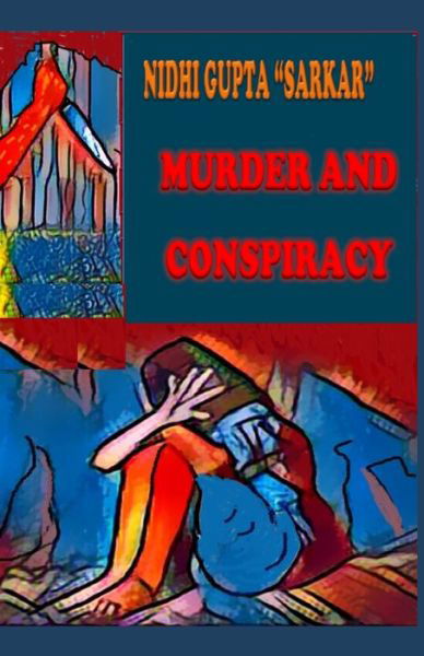 Cover for Nidhi Gupta Sarkar · Murder and Conspiracy (Taschenbuch) (2021)