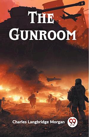 Cover for Charles Langbridge Morgan · The Gunroom (Edition2023) (Pocketbok) (2024)
