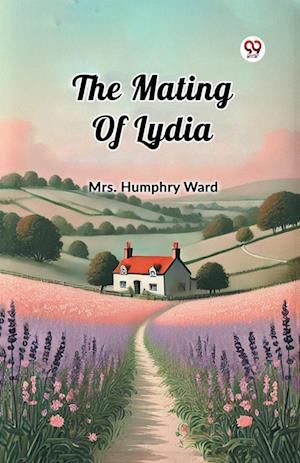 Cover for Humphry Ward · The Mating of Lydia (Paperback Book) (2025)