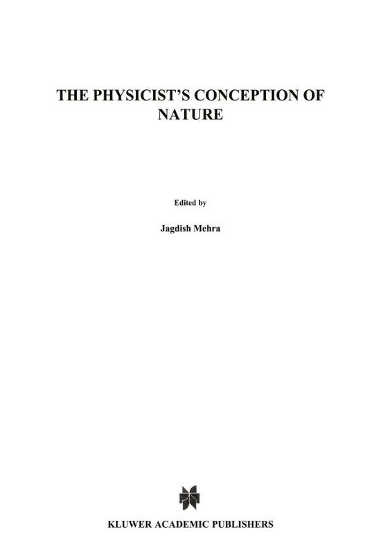 Cover for Jagdish Mehra · The Physicist's Conception of Nature (Pocketbok) [1973 edition] (2011)