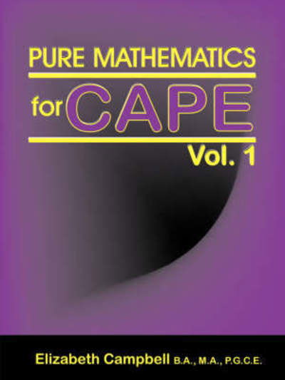 Cover for Elizabeth Campbell · Pure Mathematics for Cape Vol. 1 (Paperback Book) (2007)