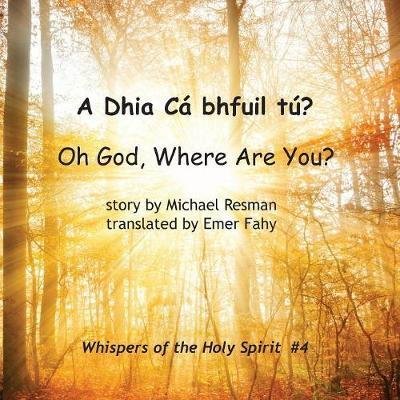 Cover for Michael Resman · Oh God, Where Are You? (Paperback Book) (2018)