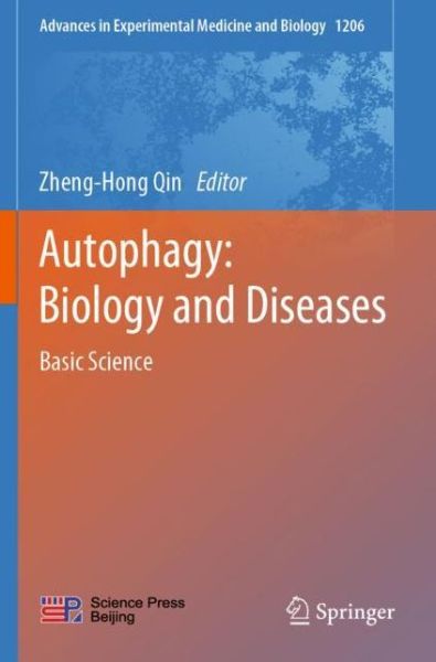 Cover for Autophagy · Autophagy: Biology and Diseases: Basic Science - Advances in Experimental Medicine and Biology (Paperback Book) [1st ed. 2019 edition] (2021)