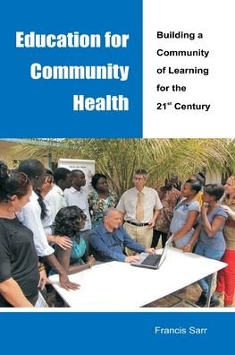 Cover for Francis Sarr · Education for Community Health (Paperback Book) (2023)