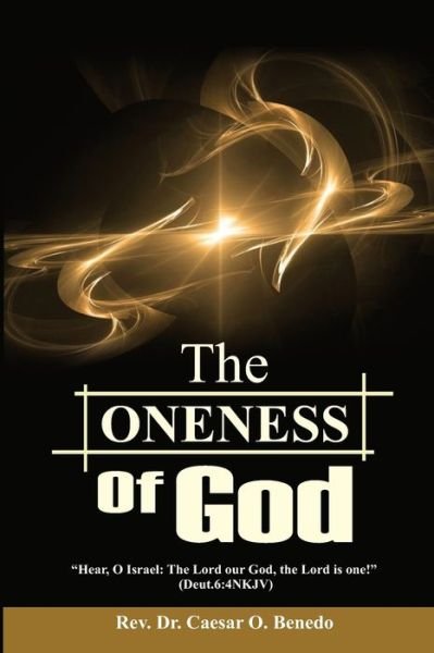 Cover for Caesar Benedo · The Oneness of God (Paperback Book) (2017)