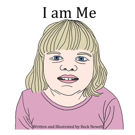 Cover for Beck Newell · I am Me (Paperback Book) (2021)