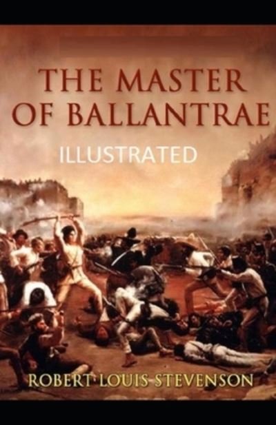Cover for Robert Louis Stevenson · The Master of Ballantrae Illustrated (Pocketbok) (2021)