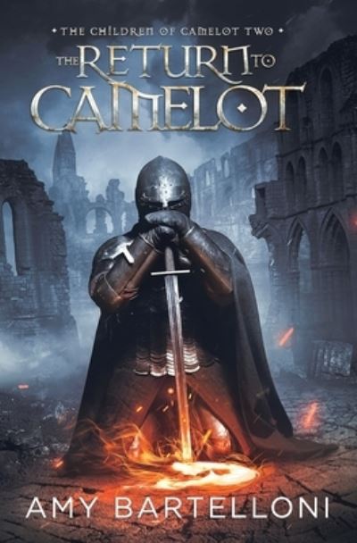 Cover for Amy Bartelloni · Return to Camelot - The Children of Camelot (Paperback Book) (2021)