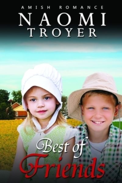 Cover for Naomi Troyer · Best of Friends (Paperback Book) (2021)