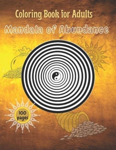 Cover for Bo Kubera · Mandala of Abundance Coloring Book For Adults (Paperback Book) (2021)