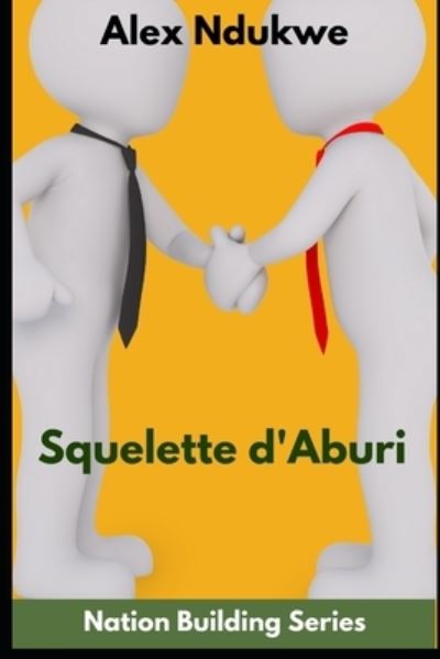 Cover for Alex Ndukwe · Squelette de Aburi (Paperback Book) (2020)