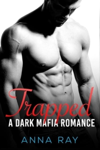 Cover for Anna Ray · Trapped (Paperback Book) (2021)