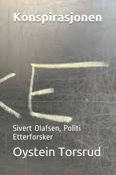 Cover for Oystein Andreas Torsrud · Konspirasjonen (Paperback Book) (2021)