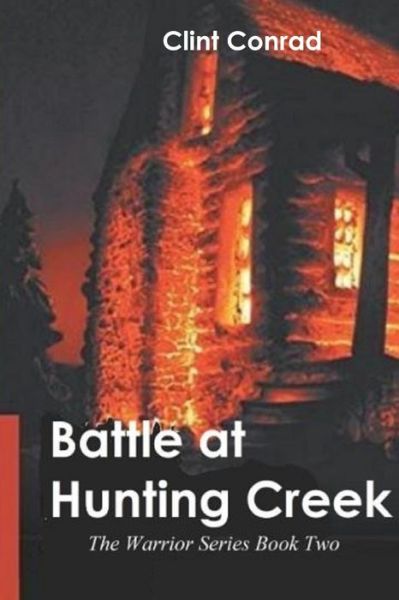 Clint Conrad · Battle at Huntington Creek (Paperback Book) (2020)