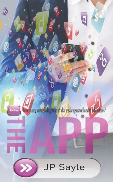 Cover for Jp Sayle · The App (Paperback Book) (2020)