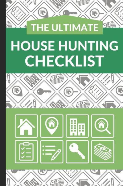 Cover for Ultimate Property Buying Checklist · The Ultimate House Hunting Checklist (Paperback Book) (2020)