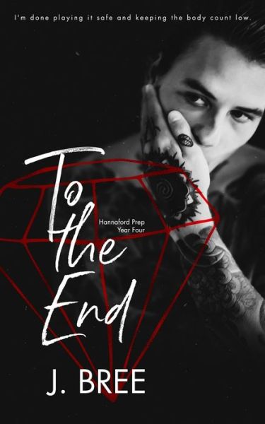 Cover for J Bree · To the End (Paperback Book) (2020)