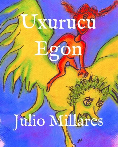 Cover for Julio Millares · Uxurucu Egon (Paperback Book) (2020)