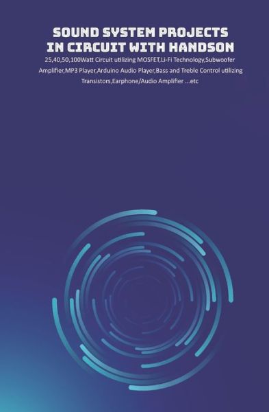 Cover for Anbazhagan K · Sound System Projects in Circuit with HandsOn (Paperback Book) (2020)