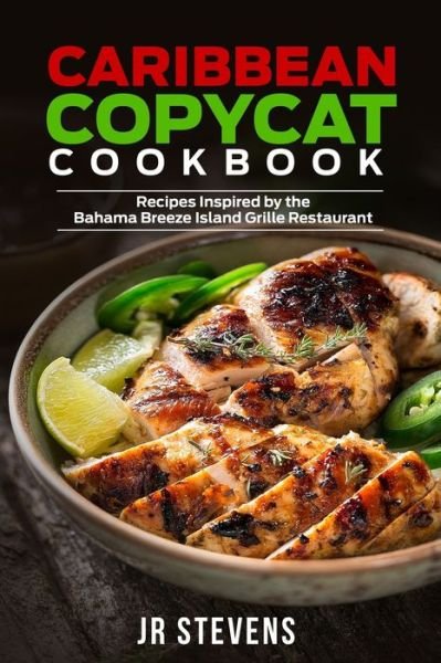 Cover for Stevens · Caribbean Copycat Cookbook (Pocketbok) (2020)